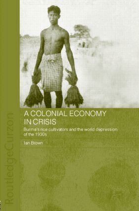 Ian Brown - Colonial Economy in Crisis, Inbunden
