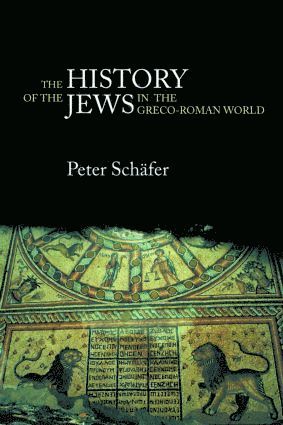 Peter Schäfer, Peter Schafer - History of the Jews in the Greco-Roman World, Häftad
