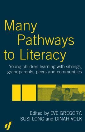 Eve Gregory, Susi Long, Dinah Volk - Many Pathways to Literacy, Häftad