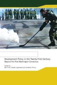 bokomslag Development Policy in the Twenty-First Century