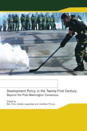 Development Policy in the Twenty-First Century 1