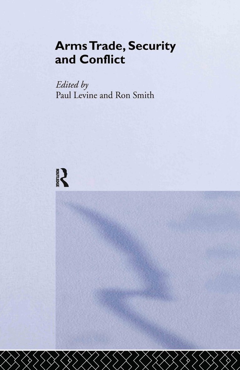 Arms Trade, Security and Conflict