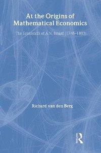 bokomslag At the Origins of Mathematical Economics