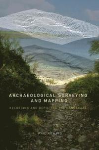 bokomslag Archaeological Surveying and Mapping