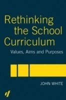 bokomslag Rethinking the School Curriculum