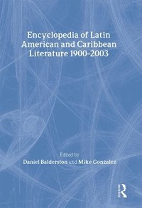bokomslag Encyclopedia of Twentieth-Century Latin American and Caribbean Literature, 1900-2003