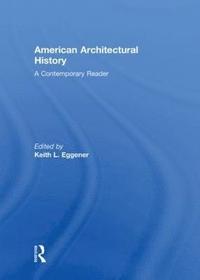bokomslag American Architectural History