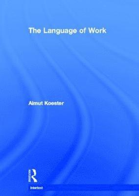 bokomslag The Language of Work