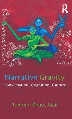 Narrative Gravity