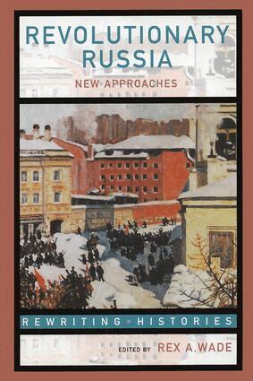 Rex A. Wade - Revolutionary Russia, Häftad