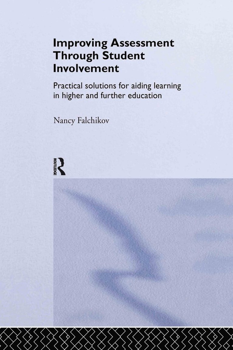 Nancy Falchikov, UK) Falchikov, Nancy (University of Edinburgh - Improving Assessment through Student Involvement, Inbunden