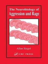 bokomslag Neurobiology of Aggression and Rage