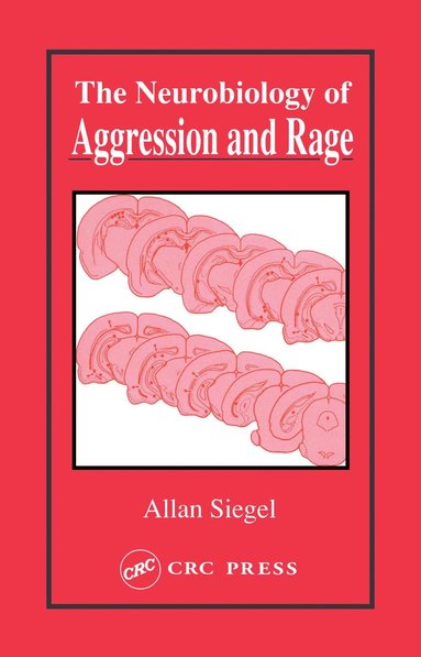 bokomslag Neurobiology of Aggression and Rage