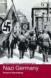 bokomslag The Routledge Companion to Nazi Germany