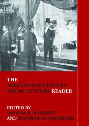 Nineteenth-Century Visual Culture Reader