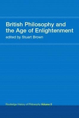 British Philosophy and the Age of Enlightenment 1