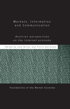 Jack Birner, Pierre Garrouste - Markets, Information and Communication, Inbunden