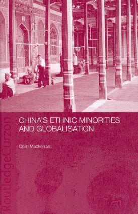 bokomslag China's Ethnic Minorities and Globalisation