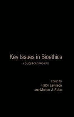 Key Issues in Bioethics 1