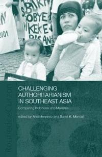bokomslag Challenging Authoritarianism in Southeast Asia
