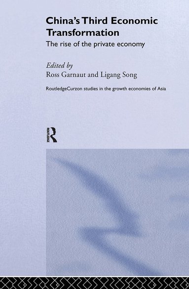 Ross Garnaut, Ligang Song - China's Third Economic Transformation, Inbunden