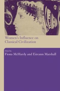 bokomslag Women's Influence on Classical Civilization