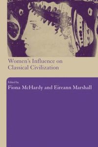 bokomslag Women's Influence on Classical Civilization