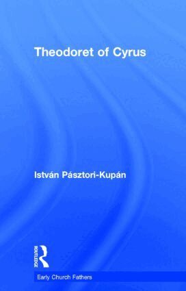 Istvan Pasztori Kupan - Theodoret of Cyrus, Inbunden