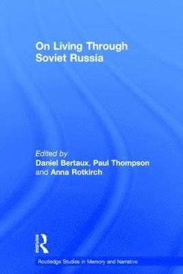 On Living Through Soviet Russia 1