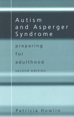 Patricia Howlin, UK) Howlin, Patricia (King's College London - Autism and Asperger Syndrome, Häftad