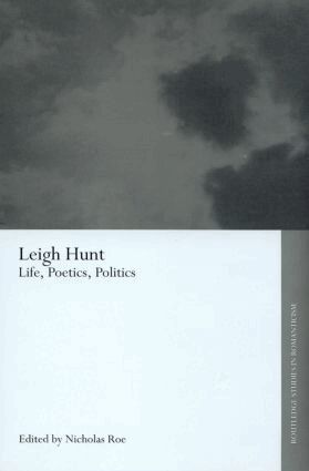 Nicholas Roe - Leigh Hunt, Inbunden