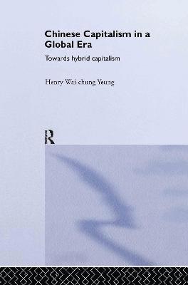 Chinese Capitalism in a Global Era 1