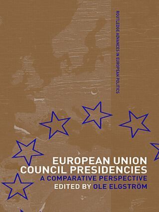 Ole Elgström - European Union Council Presidencies, Inbunden
