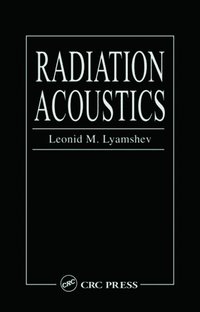 bokomslag Radiation Acoustics