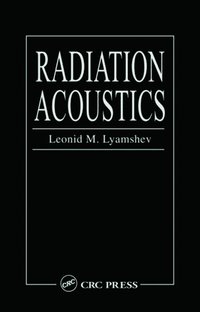 bokomslag Radiation Acoustics