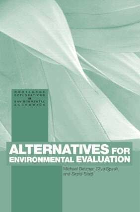 Michael Getzner, Clive Spash, Sigrid Stagl - Alternatives for Environmental Valuation, Inbunden