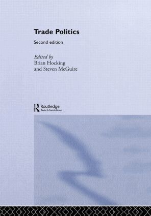 Brian Hocking, Steven McGuire - Trade Politics, Inbunden