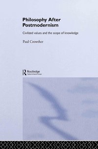 bokomslag Philosophy After Postmodernism