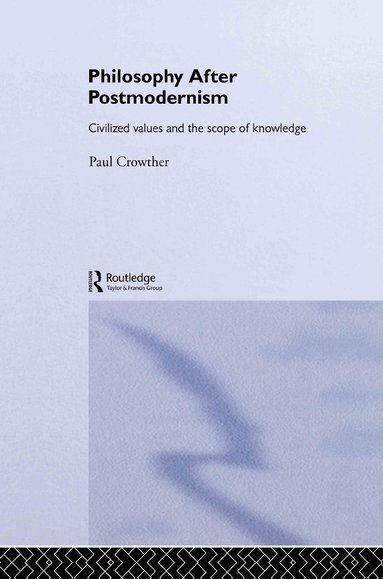 bokomslag Philosophy After Postmodernism