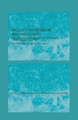 Production Networks in Asia and Europe 1