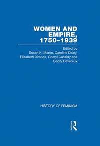 bokomslag Women and Empire, 1750-1939: v. 2