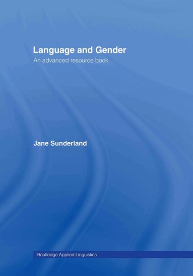 Jane Sunderland - Language and Gender, Inbunden
