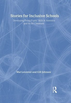 Stories for Inclusive Schools: Developing Young Pupils' Skills 1