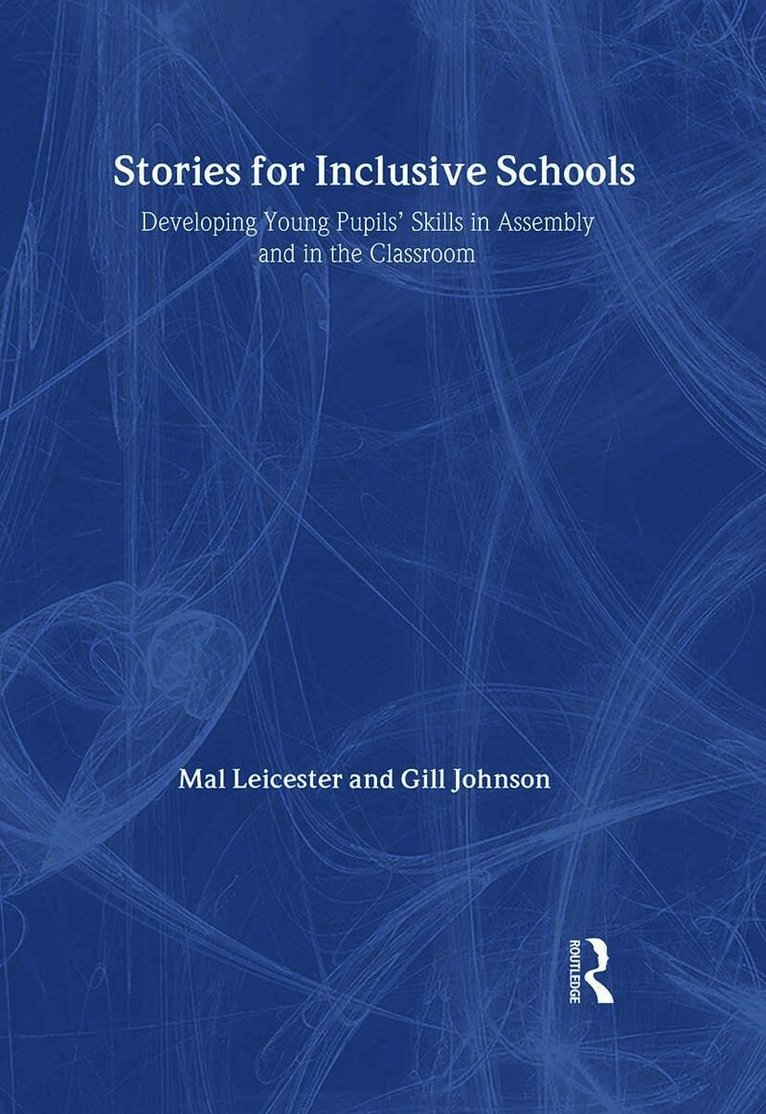 Gill Johnson, Mal Leicester - Stories for Inclusive Schools, Inbunden