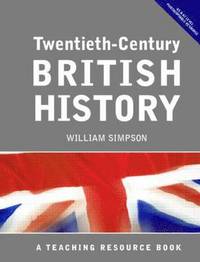 bokomslag Twentieth Century British History