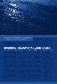 bokomslag Tourism, Diasporas and Space