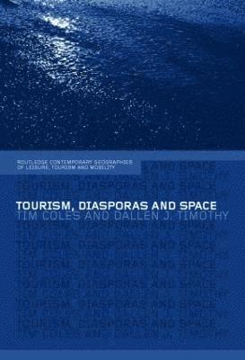 bokomslag Tourism, Diasporas and Space