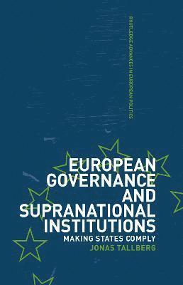 bokomslag European Governance and Supranational Institutions