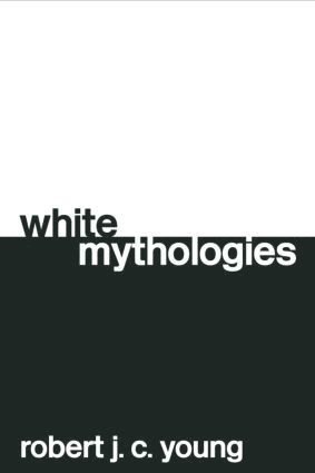 bokomslag White Mythologies