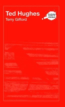 Terry Gifford, UK) Gifford, Terry (University of Chicester - Ted Hughes, Häftad